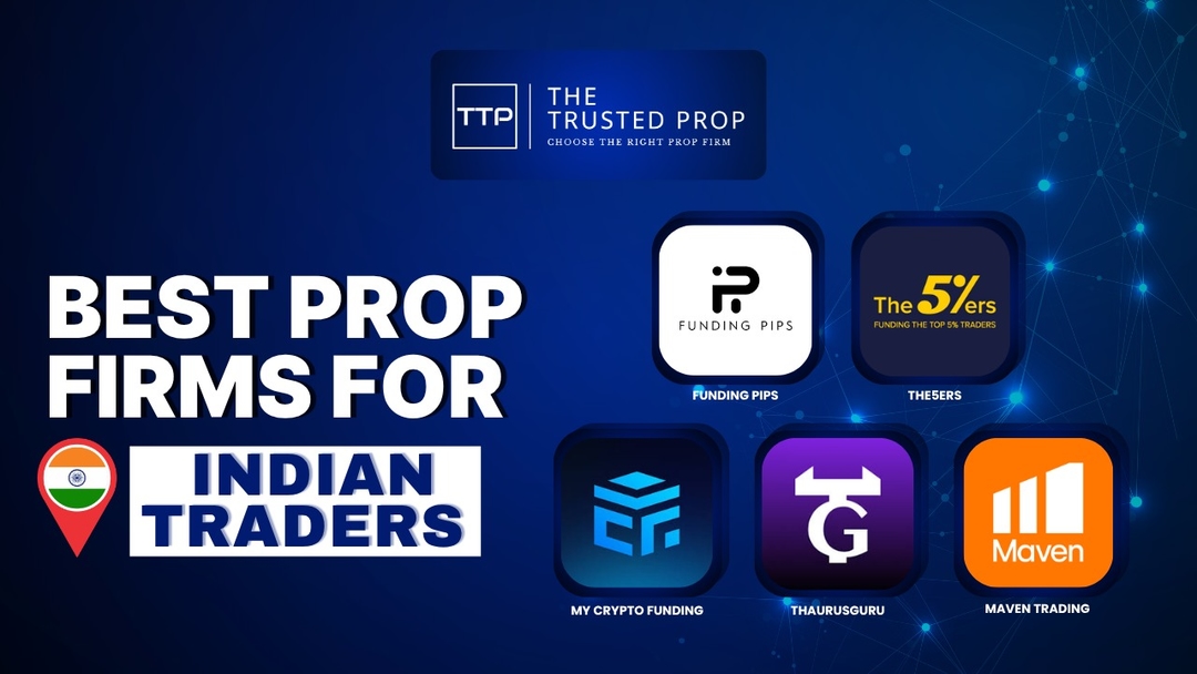 Most Prop Firms in India