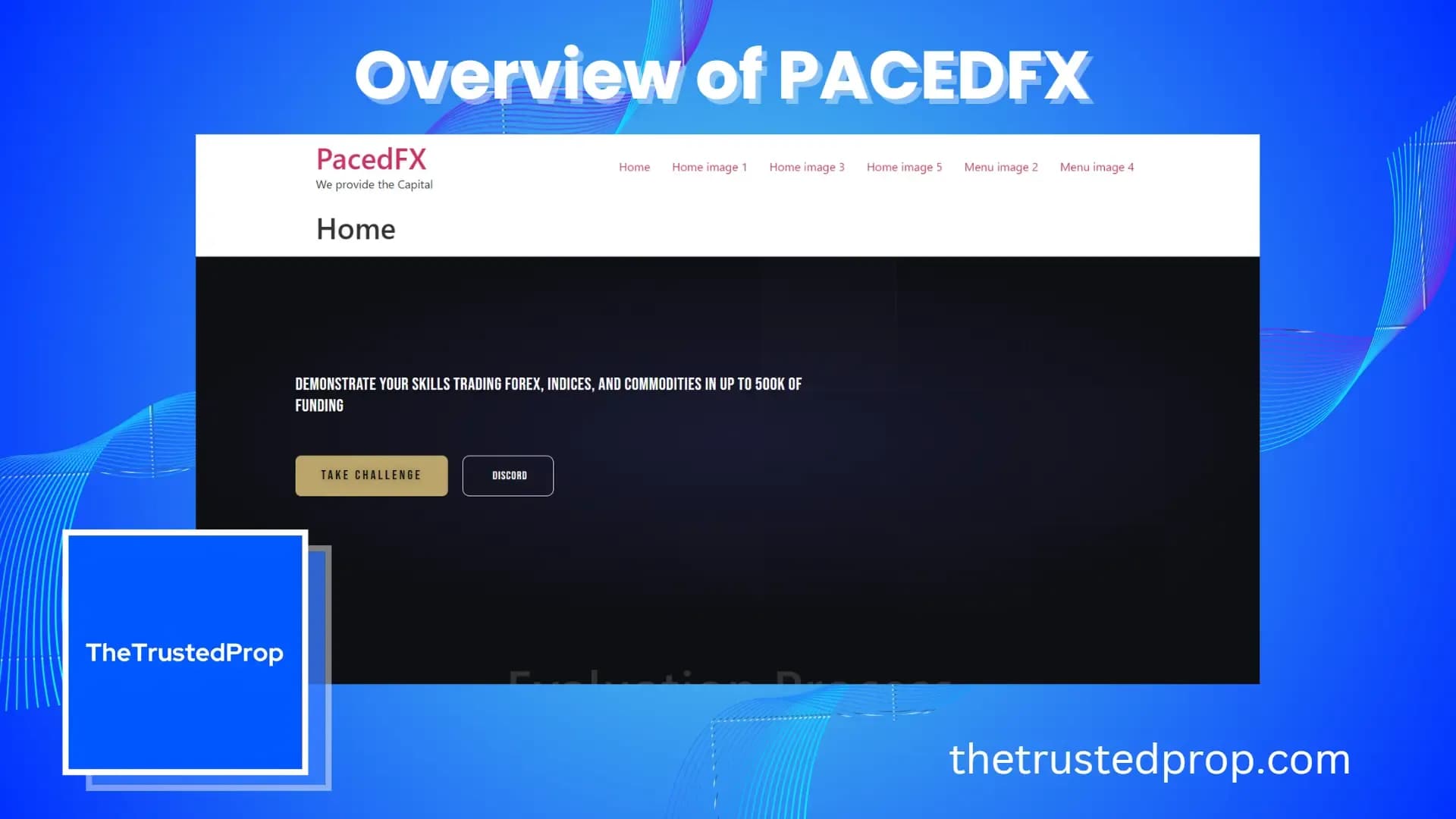Overview of PacedFX Forex Prop Firm