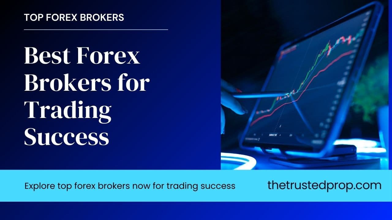 Best Forex Brokers For Trading Success