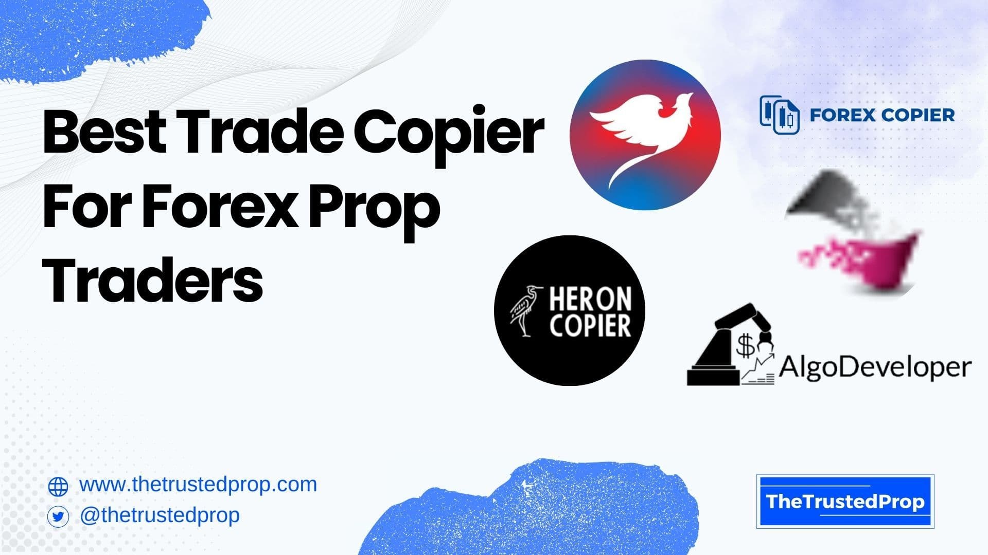 Best Trade Copier for Forex Prop Traders (2025 Guide) | Trusted Prop