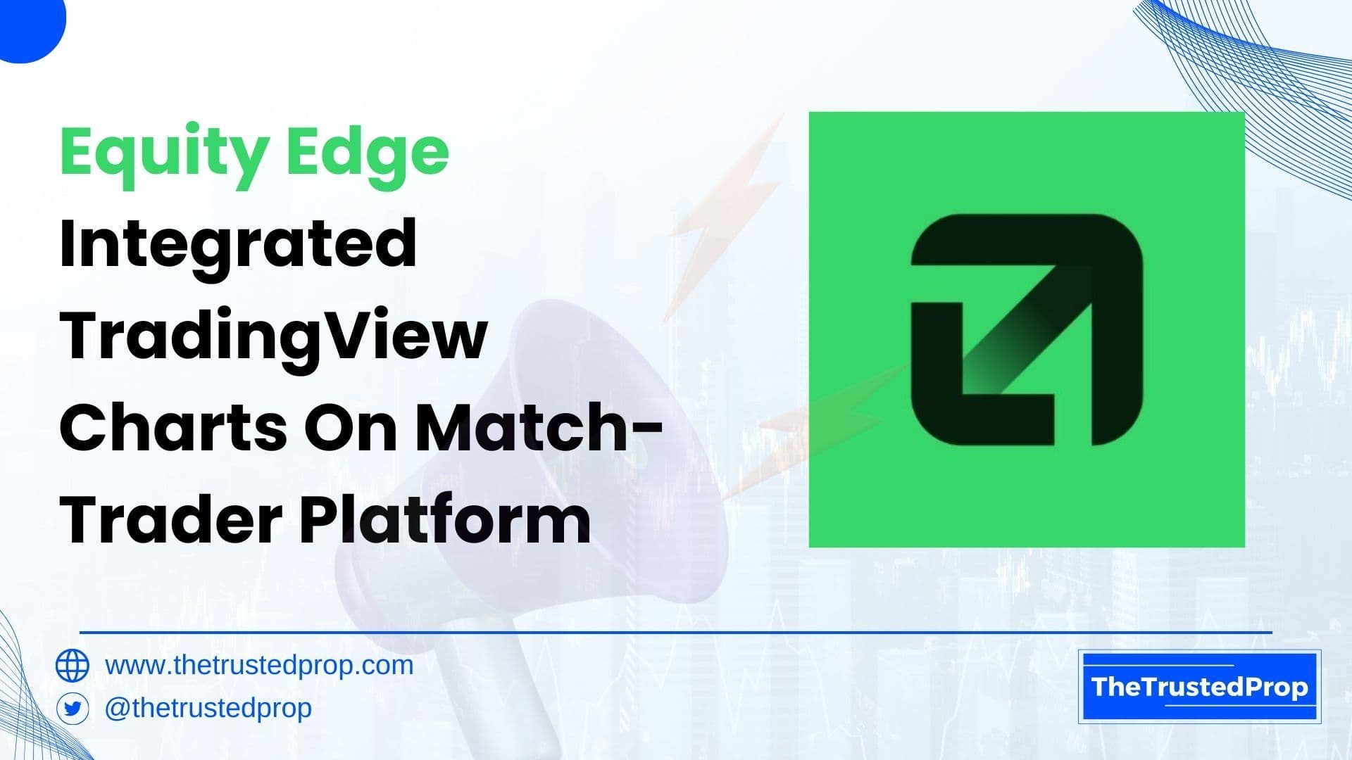 Equity Edge Integrated TradingView Charts On Match-Trader Platform