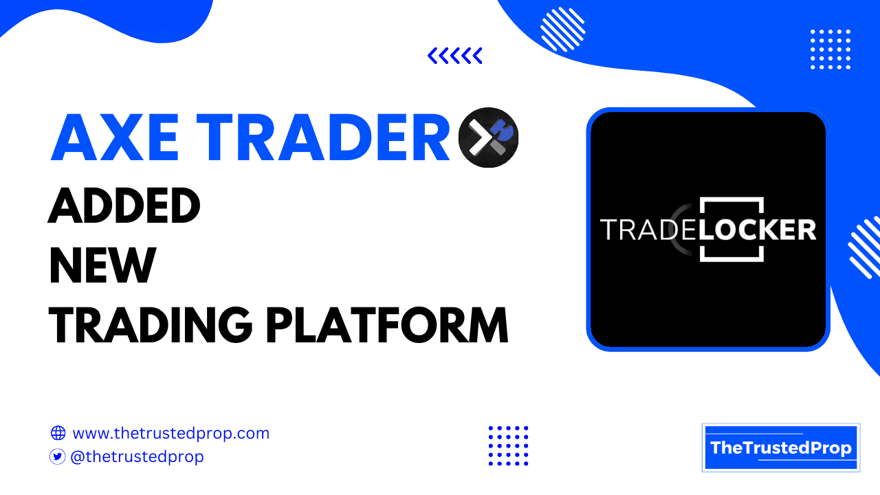 Axe Trader has Added a New Trading Platform!!