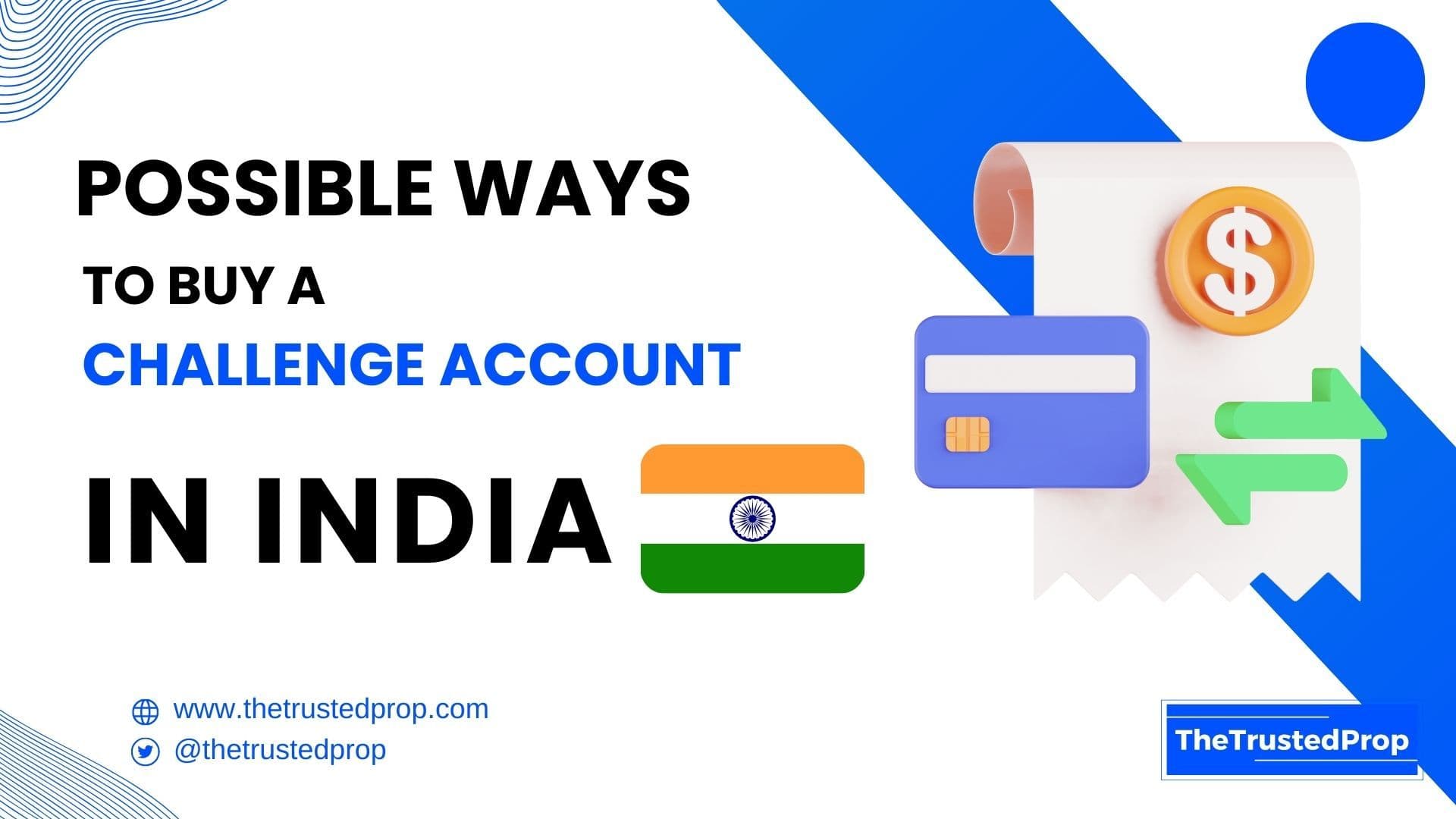 What Are the Possible Ways to Buy a Prop Firm Challenge Account in India?