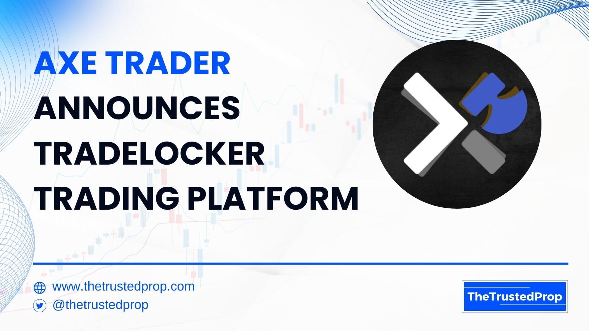 Axe Trader Announces TradeLocker Trading Platform
