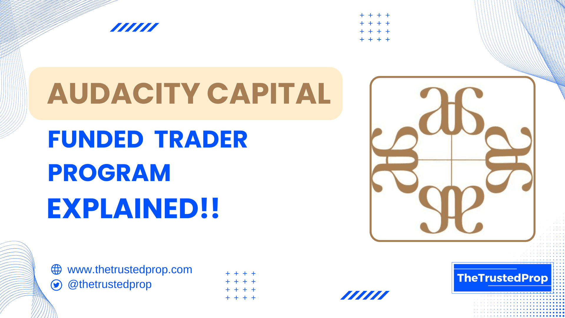 Audacity Capital’s Funded Trader Program Explained!!