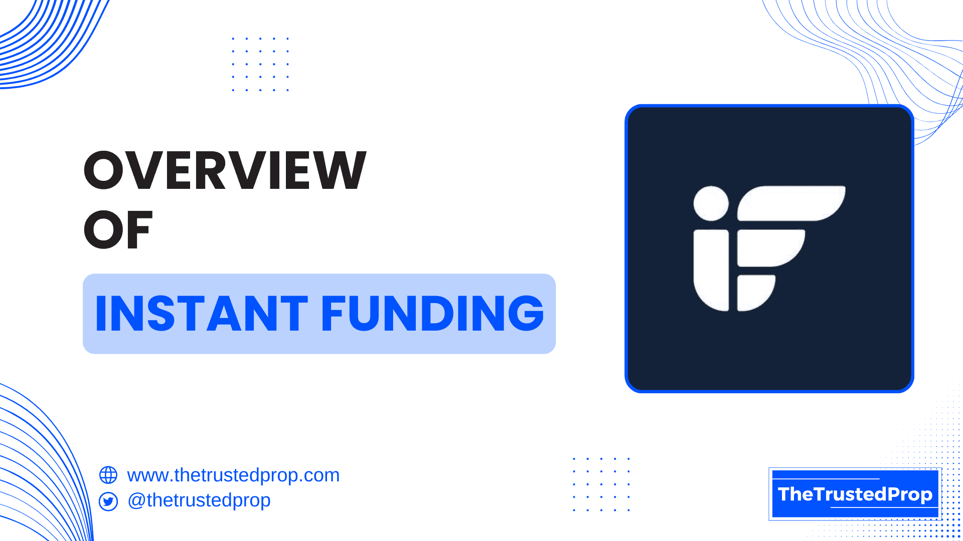 Instant Funding Prop Firm 2025 – Challenges, Payouts & Smart Drawdown | Trusted Pro