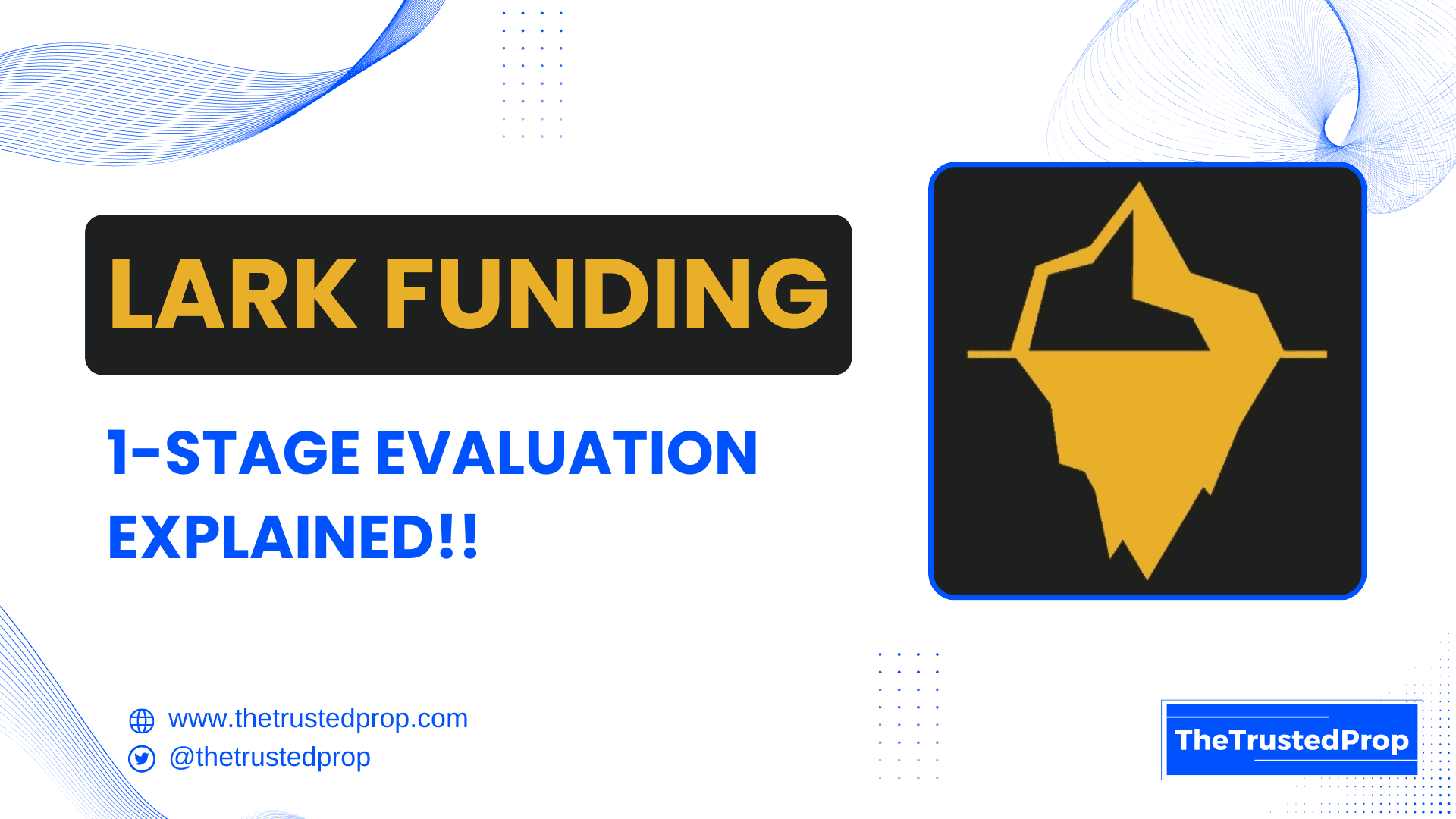 Lark Funding 1-Stage Evaluation Explained!!