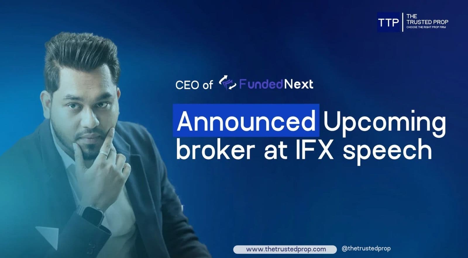 FundedNext is Now Entering in the Broker Industry!! Here is what you should know!!