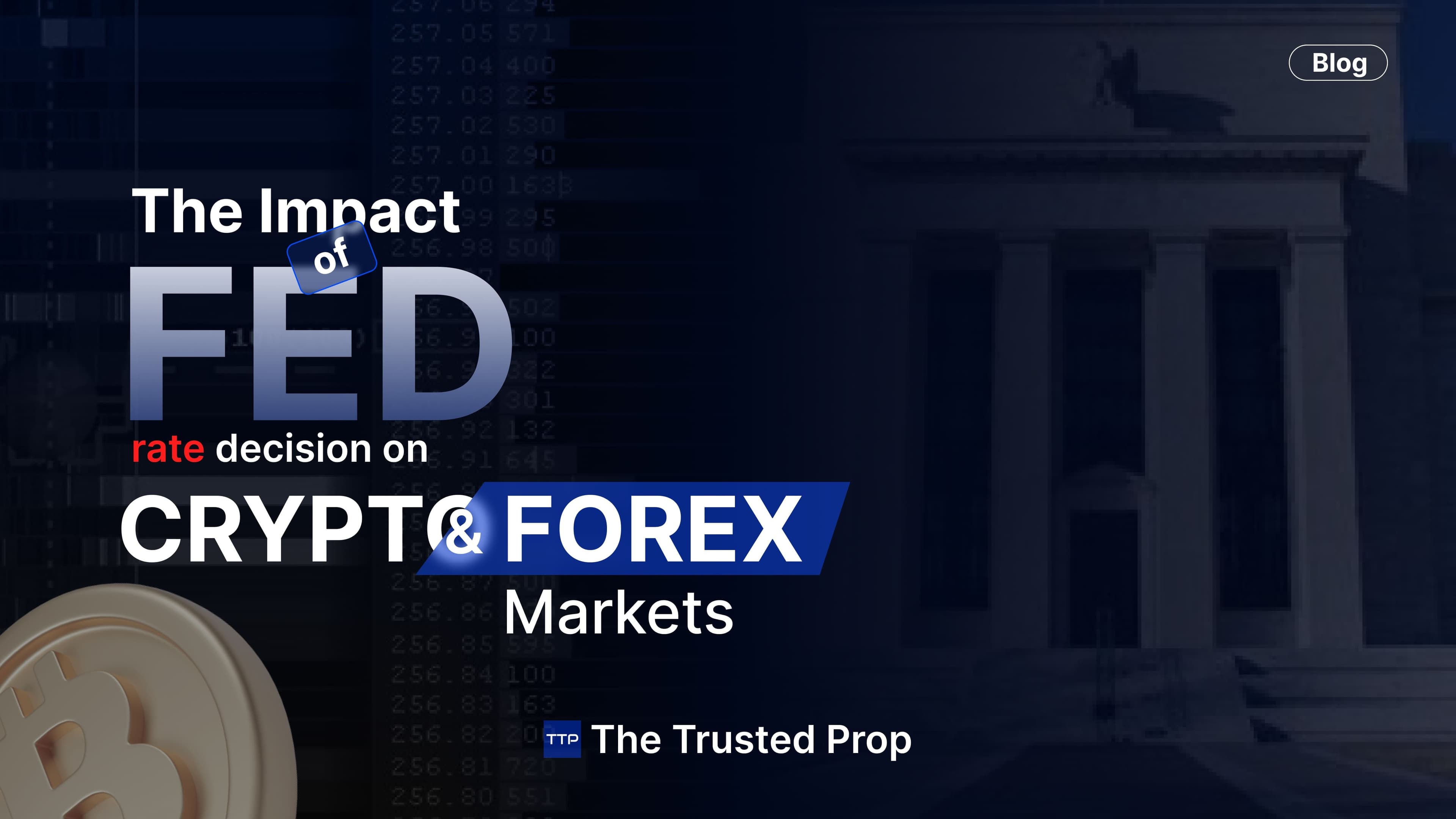 The Impact of Fed Rate Decisions on Crypto vs Forex Markets