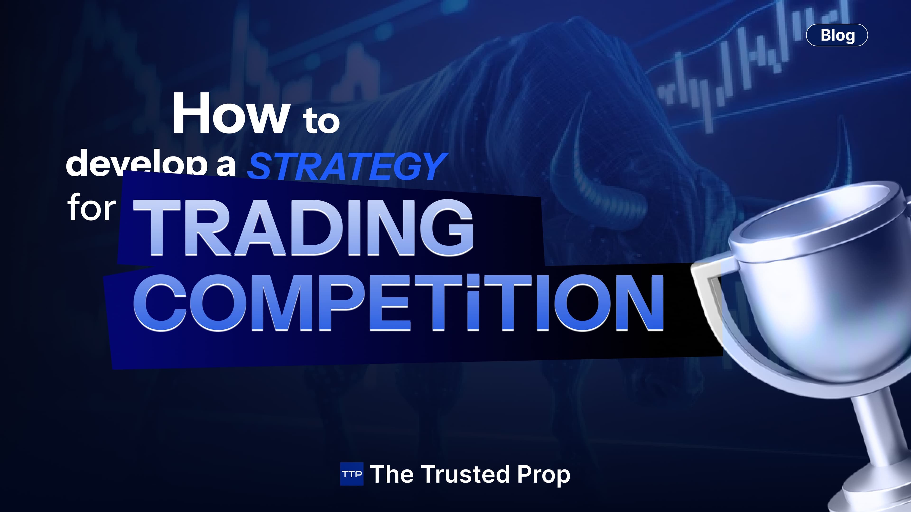 How to Develop a Strategy for a Trading Competition