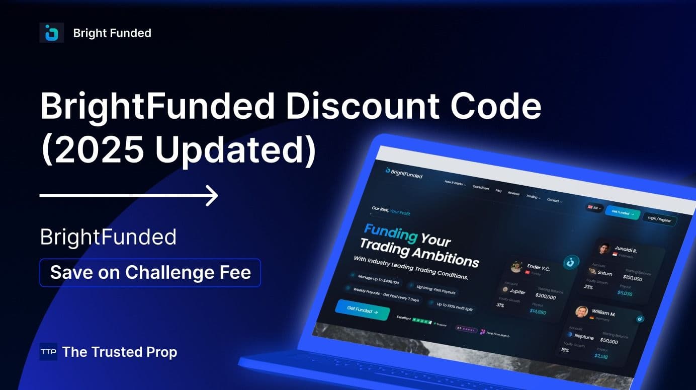 BrightFunded Offer 2025 – Save on Every Challenge Fee