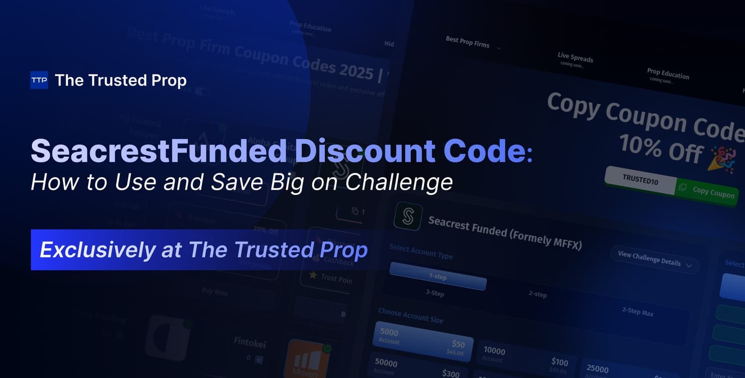 SeacrestFunded Discount Code 2025: Save 10% on Challenge Fee