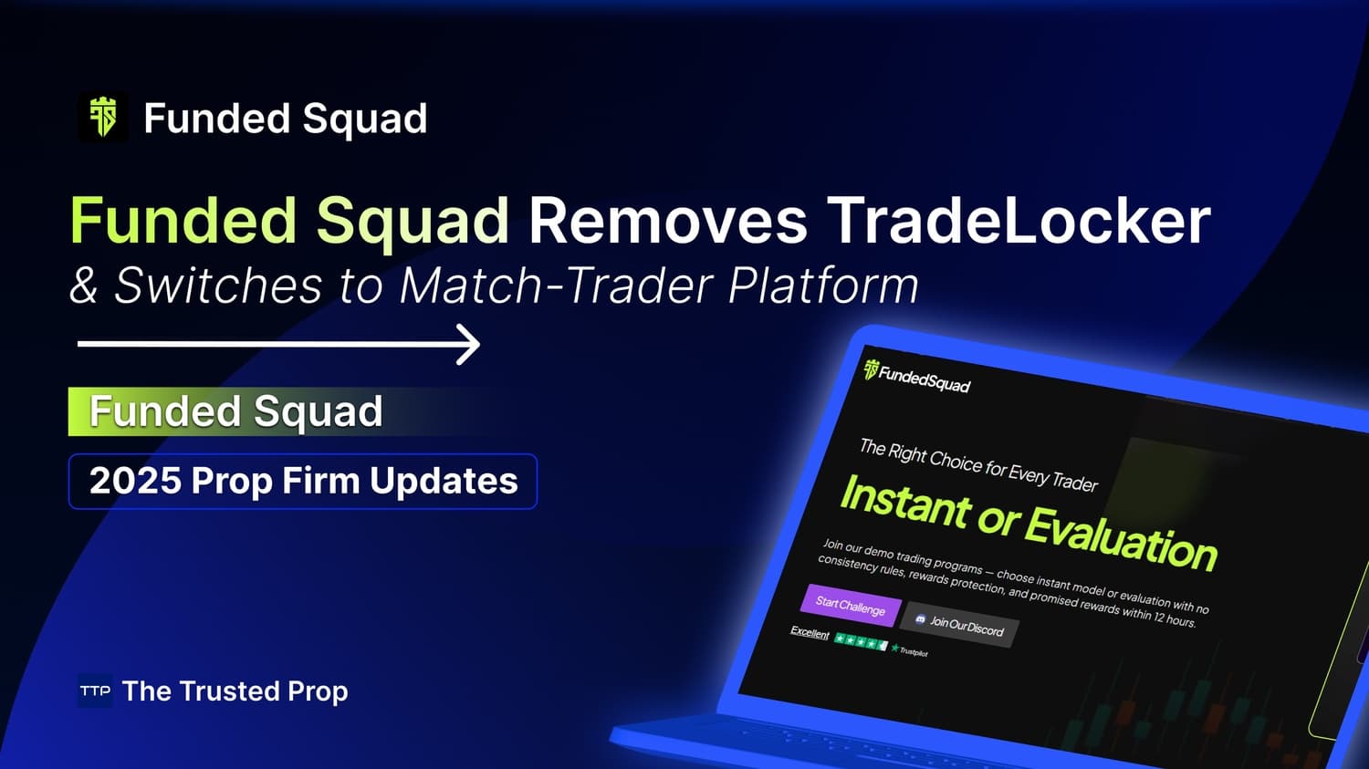 Funded Squad Removes TradeLocker and Switches to Match Trader Platform | 2025 Updates
