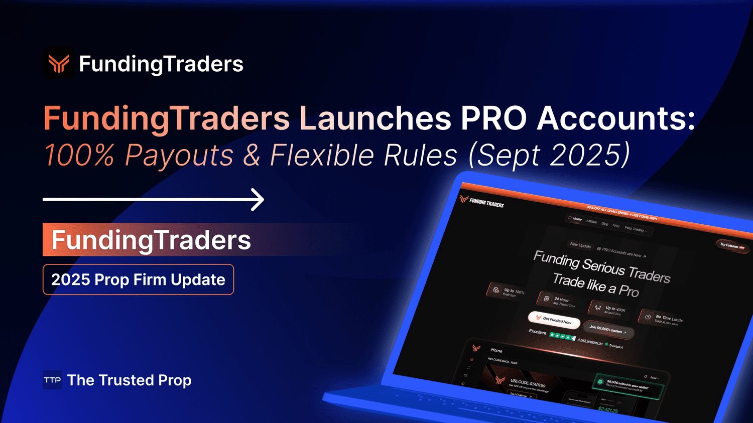 Funding Traders Launches PRO Accounts: 100% Payouts & Flexible Rules (Sept 2025)