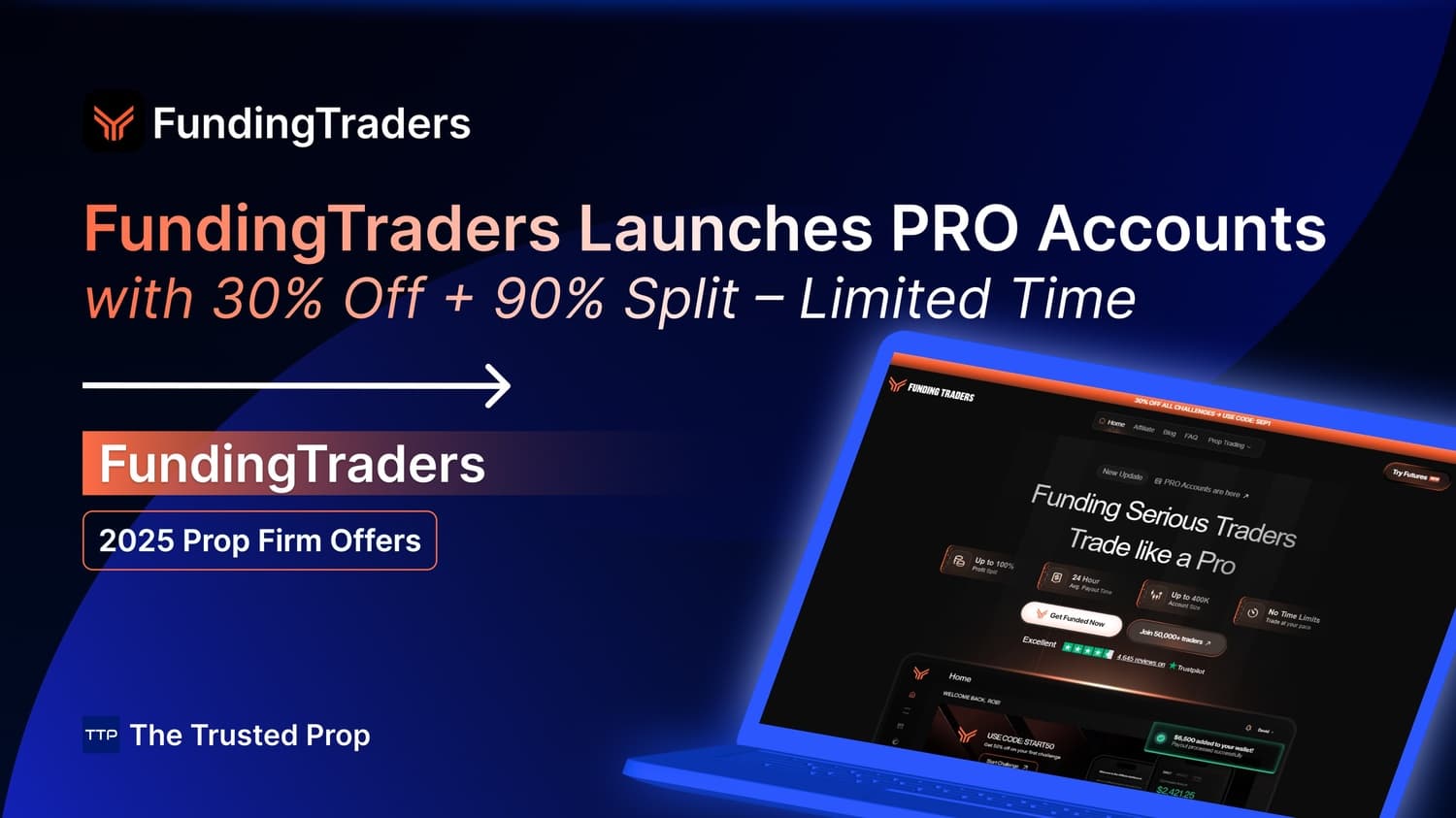 FundingTraders Launches PRO Accounts with 30% Off + 90% Split – Limited Time