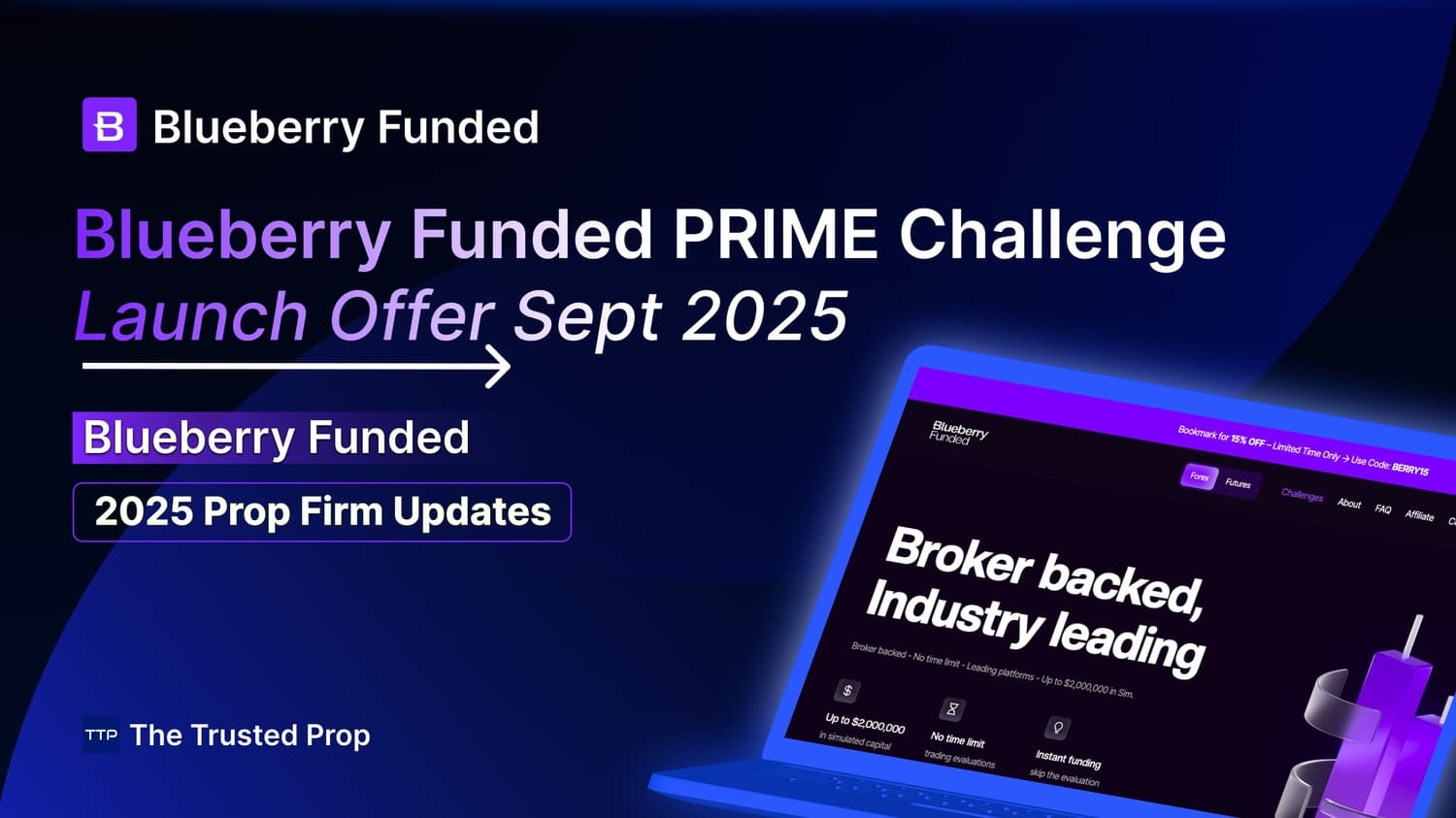Blueberry Funded PRIME Challenge Launch Offer Sept 2025