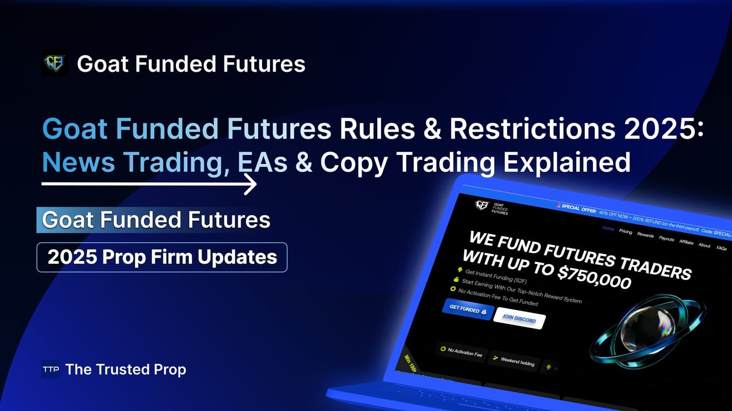 Thumbnail of Goat Funded Futures Rules & Restrictions 2025: News Trading, EAs & Copy Trading Explained
