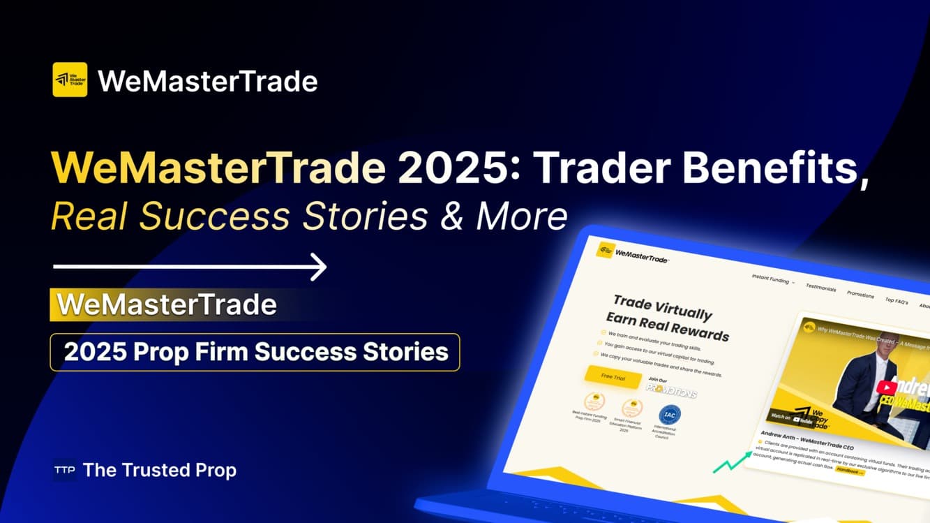WeMasterTrade 2025: Trader Benefits, Real Success Stories & More