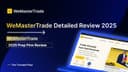 WeMasterTrade Detailed Review 2025