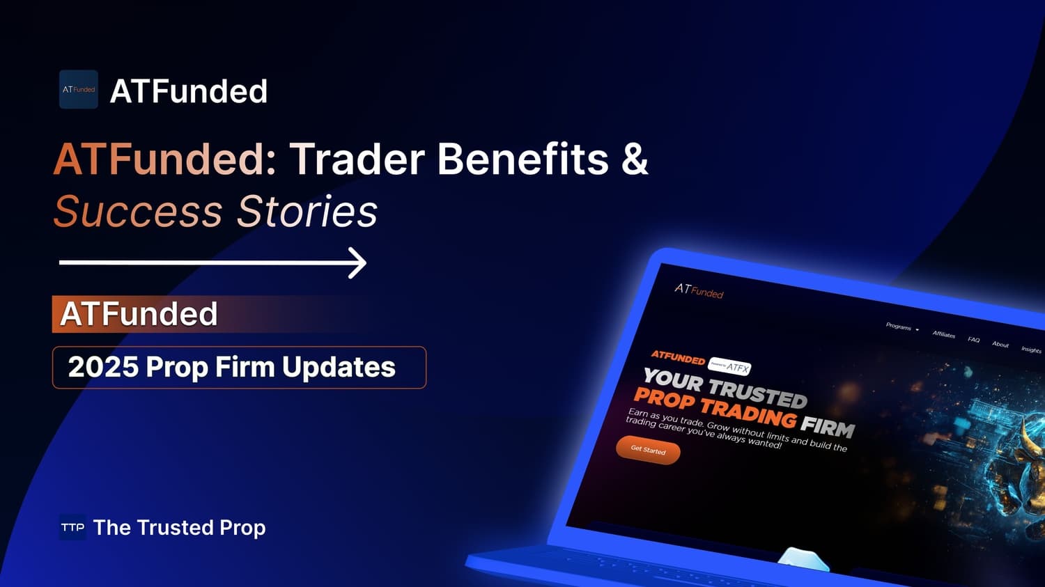 ATFunded: Trader Benefits & Success Stories | The Trusted Prop