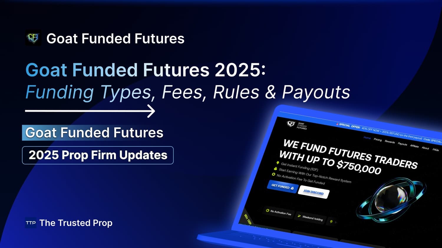 Thumbnail of Goat Funded Futures 2025: Funding Types, Fees, Rules & Payouts