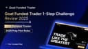 Goat Funded Trader 1-Step Challenge Review 2025