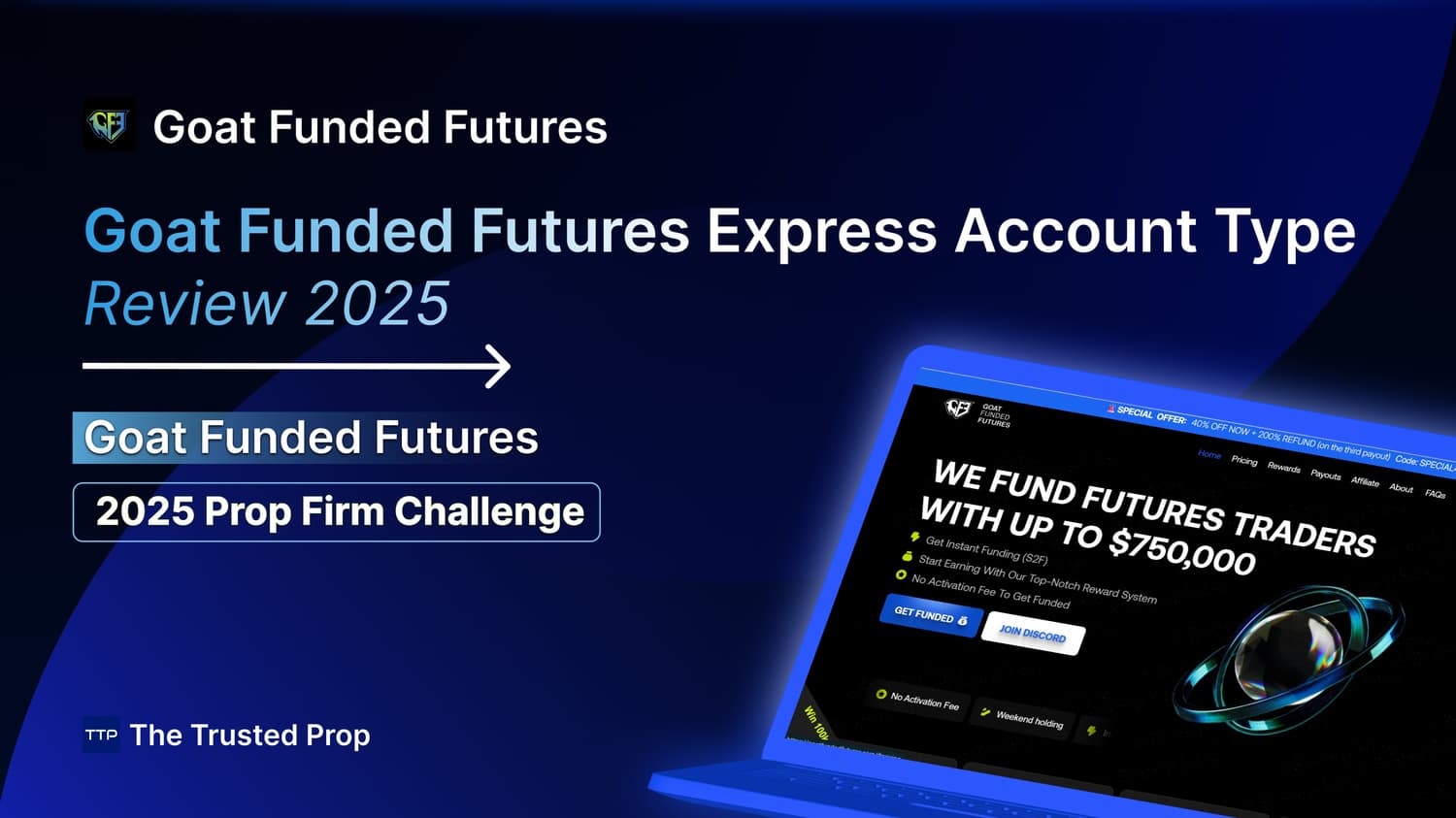 Thumbnail of Goat Funded Futures Express Account Type Review 2025
