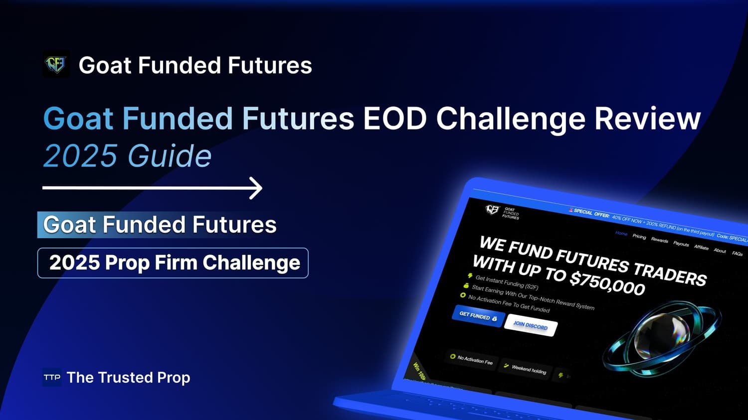 Goat Funded Futures EOD Challenge Review 2025 Guide