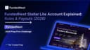 FundedNext Stellar Lite Account Explained: Rules & Payouts (2026)