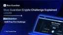 Blue Guardian Crypto Challenge Explained (2026)