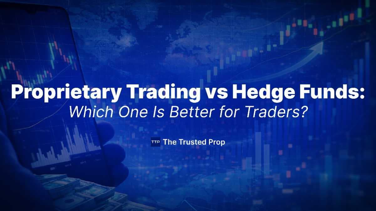 Thumbnail of Proprietary Trading vs Hedge Funds: Which One Is Better for Traders?
